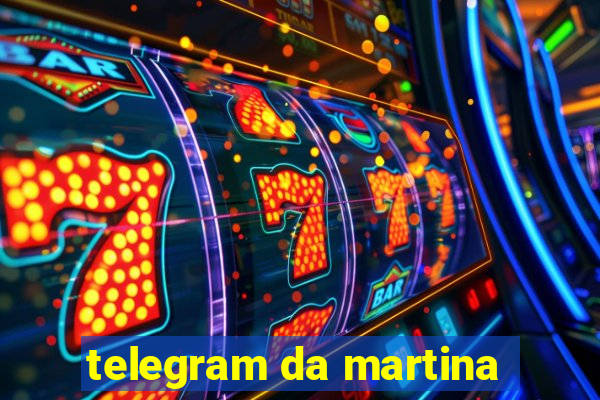 telegram da martina